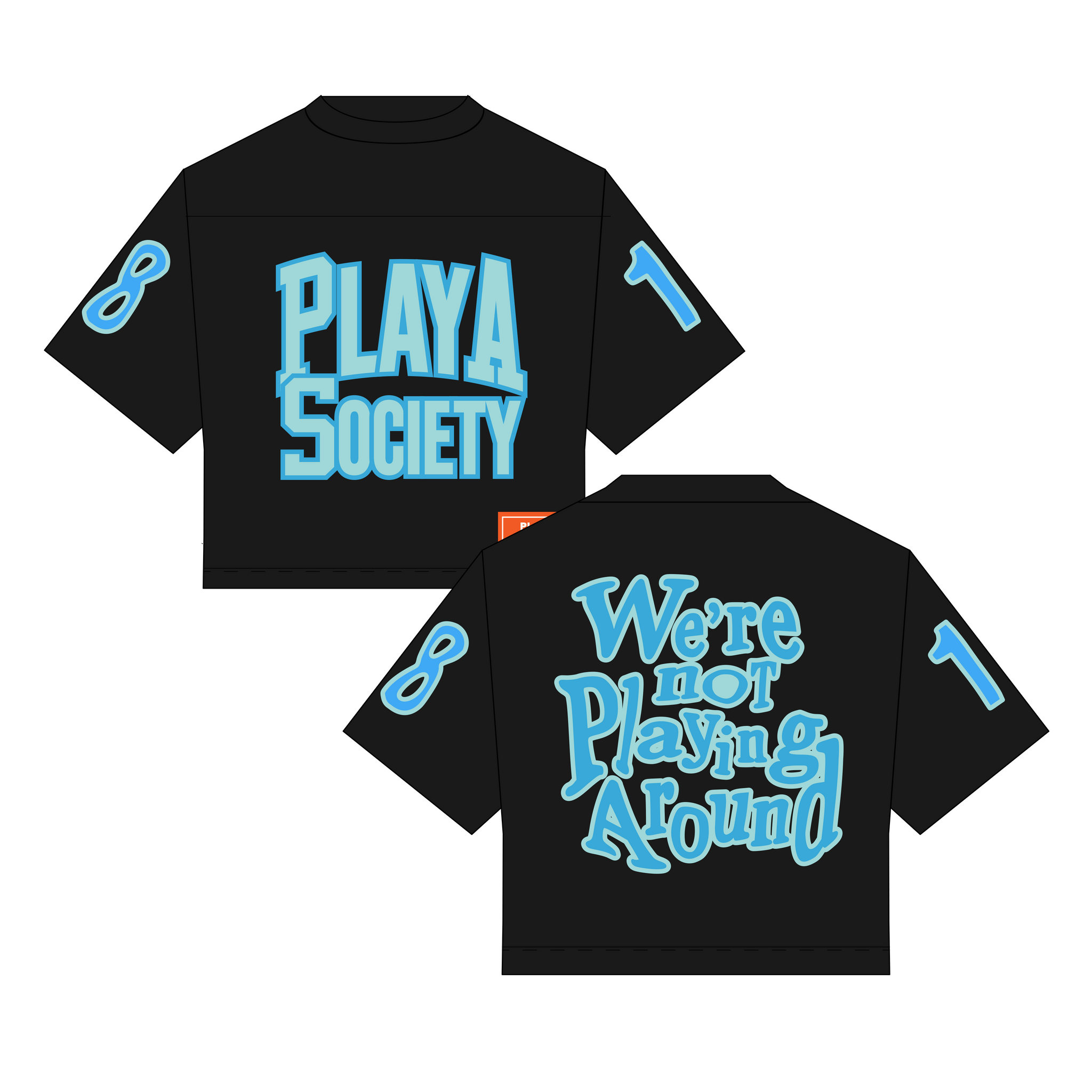 Playa Society "We're Not Playing Around" Football Jersey