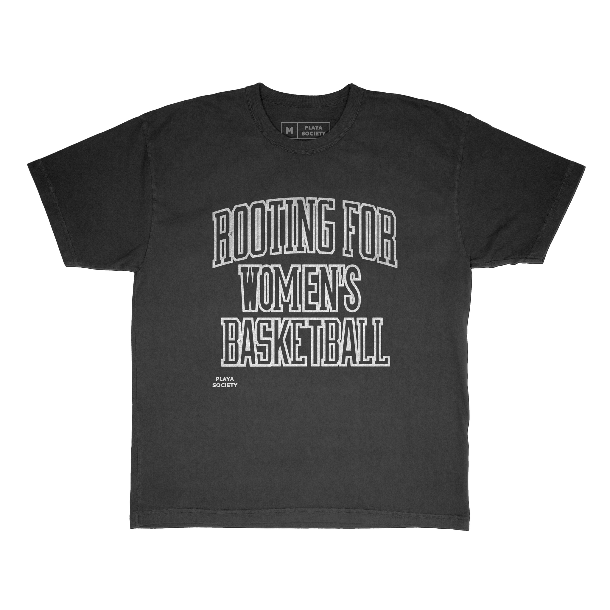 Rooting For WBB T-Shirt - Playa Society